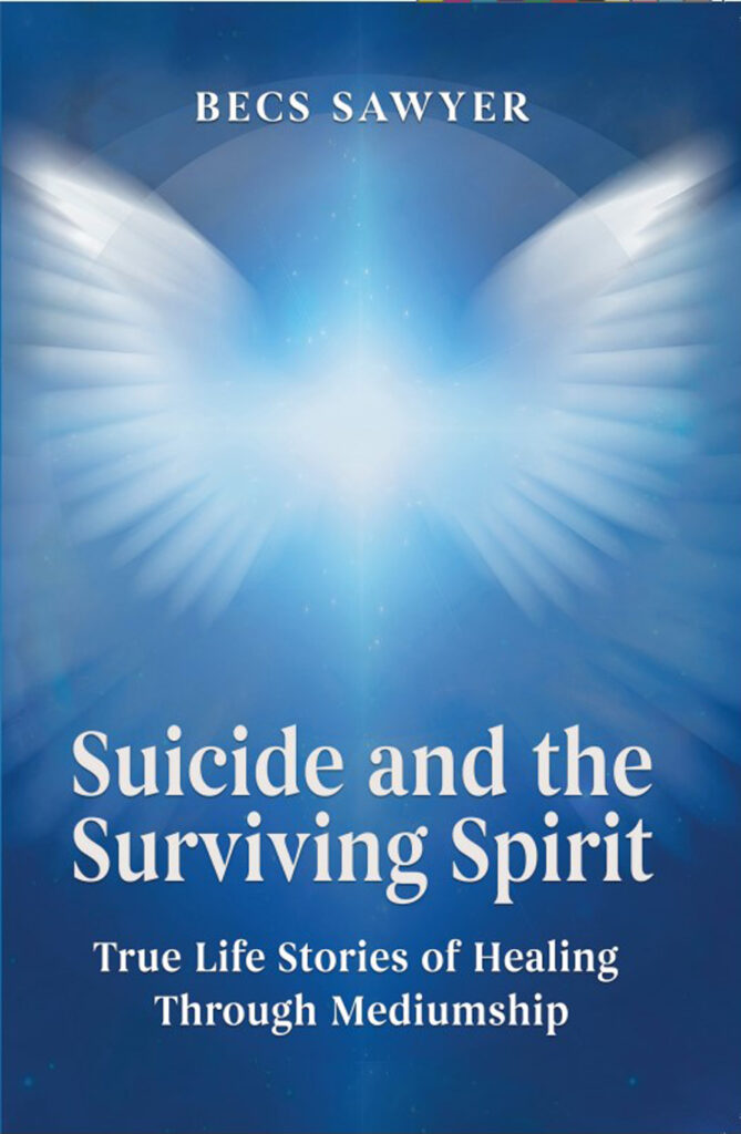 Becs Sawyer - Suicide and the Surviving Spirit